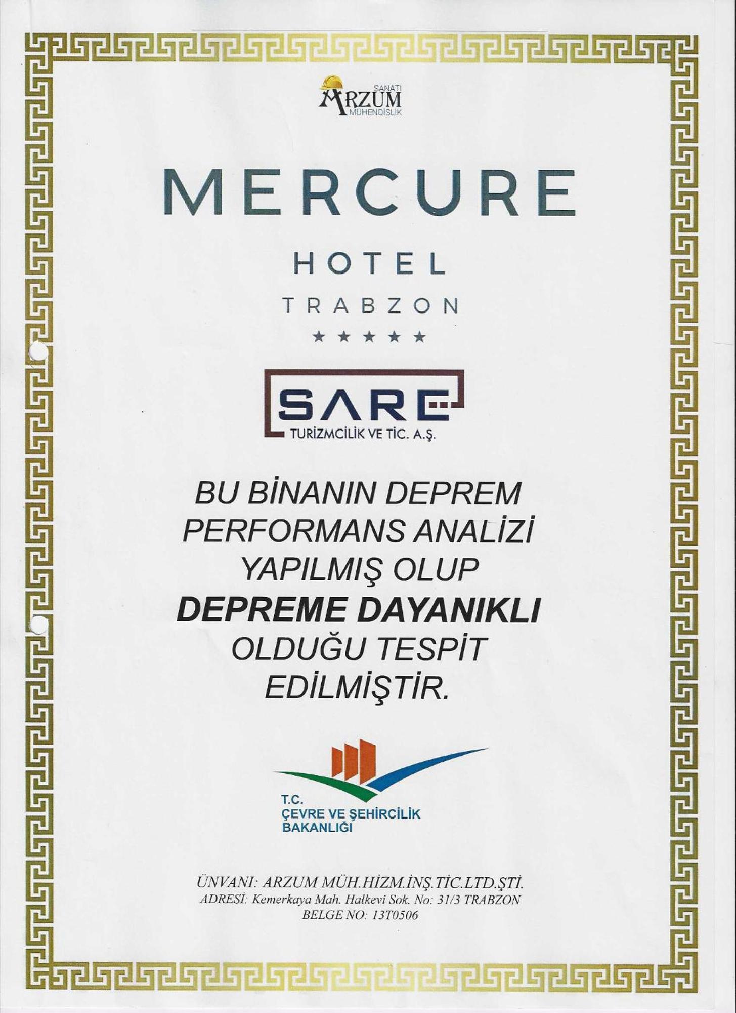 Mercure Trabzon Hotel Bagian luar foto Earthquake resistant building certificate
